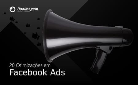 Ebook: 20 Otimizações em Facebook Ads